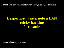 Bezpečnosť v internete a LAN, etický hacking