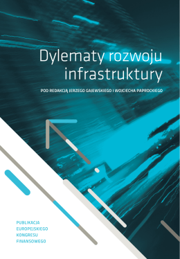 Dylematy rozwoju infrastruktury