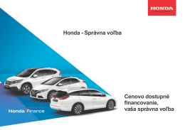 Honda - Správna voľba Cenovo dostupné financovanie, vaša