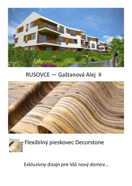 RUSOVCE — Gaštanová Alej II Flexibilný pieskovec Decorstone