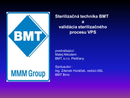 Sterilizačná technika BMT a validácia sterilizačného