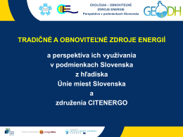 Tradičné a obnoviteľné zdroje energií na Slovensku