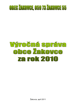 Výročná správa obce Žakovce za rok 2010
