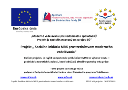 Projekt ,,Sociálna inklúzia MRK prostredníctvom moderného