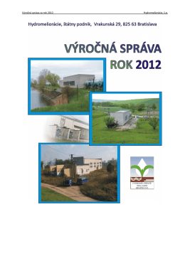 Výročná správa 2012 - Hydromeliorácie, š.p.