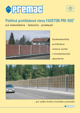 Pohltivé protihlukové steny FASETON PRE 600®