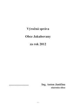 Výročná správa Obce Jakubovany za rok 2012
