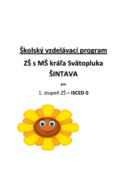 Školský vzdelávací program ZŠ s MŠ kráľa Svätopluka ŠINTAVA