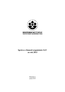 Správa o činnosti organizácie SAV za rok 2013
