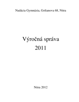 Výročná správa 2011 - Gymnázium, Golianova 68, Nitra
