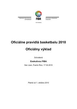 Oficiálne pravidlá basketbalu 2010 Oficiálny výklad