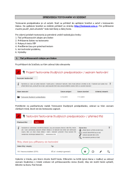 Instrukce k testovaní (průběh, prodlužování testu apod.)