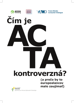 Čím je ACTA kontroverzná?