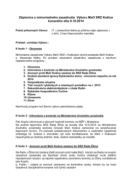 Zápisnica z mimoriadneho zasadnutia Výboru MsO SRZ Košice