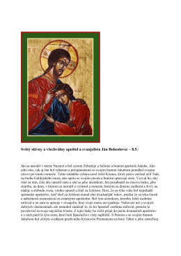 8. máj - Svätý slávny a všechválny apoštol a evanjelista Ján