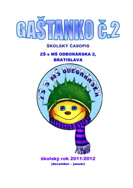 Gaštanko č.13 - ZŠ a MŠ Odborárska