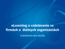 eLearning a vzdelávanie vo firmách a štátnych organizáciách