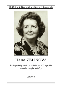 Hana Zelinová (1914-2004), 2014