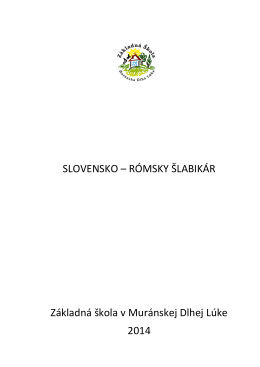 SLOVENSKO – RÓMSKY ŠLABIKÁR Základná škola v