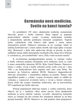 Germánska nová medicína. Svetlo na konci tunela?