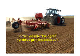 Inovatívne mikrobiologické výrobky v poľnohospodárstve