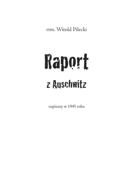 Witold Pilecki "Raport z Auschwitz"
