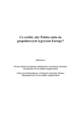 Co zrobić, aby Polska stała się gospodarczym tygrysem Europy?