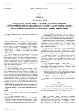 34/2014 Zákon, ktorým sa mení a dopĺňa zákon č. 220/2004 Z