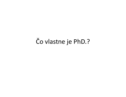 Co vlastne je PhD