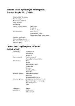 Zoznam súťaží vyhlásených Kalokagatiou - Tirnavia Trophy