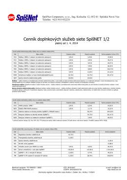 Cenník doplnkových služieb siete SpišNET (platný od 1.4.2014)