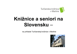Knižnice a seniori na Slovensku –