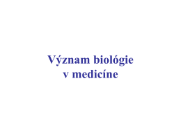 Význam biológie v medicíne