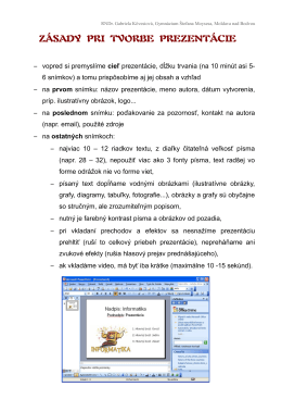 Zásady tvorby prezentácie - Gymnázium Štefana Moysesa