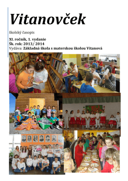 školský časopis XI. ročník, 1. vydanie Šk. rok: 2013