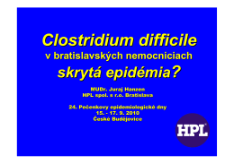 Clostridium difficile ? - 26. Pečenkovy epidemiologické dny