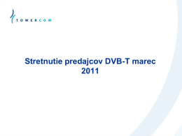 Rozširovanie DVB-T siete v roku 2011