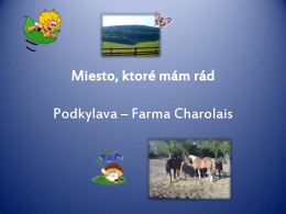 Miesto, ktoré mám rád Podkylava – Farma Charolais
