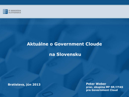 Aktuálne o Cloude na Slovensku, Peter Weber, nezávislý