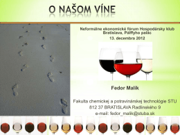 Prof. F. Malík o našom vinárstve
