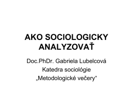 Ako sociologicky analyzovať