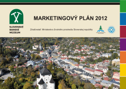 Marketingový plán 2012 - Slovenské banské múzeum