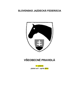 VŠEOBECNÉ PRAVIDLÁ - Slovenská jazdecká federácia