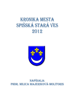kronika MESTa SpišSká STará VES 2012