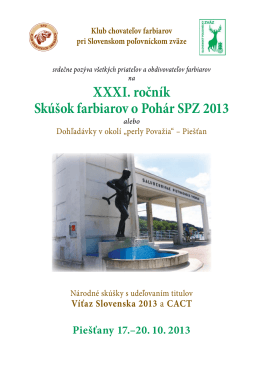 XXXI. ročník Skúšok farbiarov o Pohár SPZ 2013