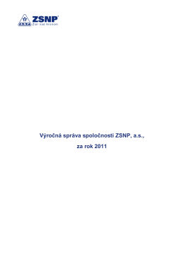 Výročná správa spoločnosti ZSNP, a.s., za rok 2011