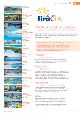 FIRO-tour a Firáčik budú tými