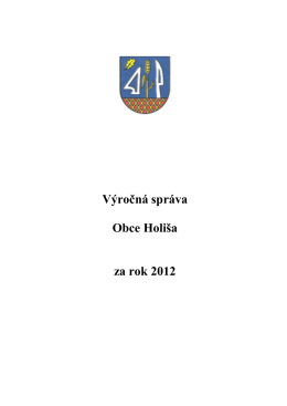 Výročná správa Obce Holiša za rok 2012