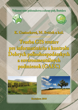 Tvorba GIS vrstiev - Výskumný ústav pôdoznalectva a ochrany pôdy