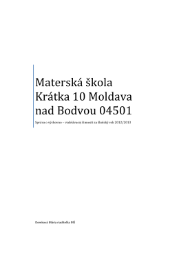 Materská škola Krátka 10 Moldava nad Bodvou 04501